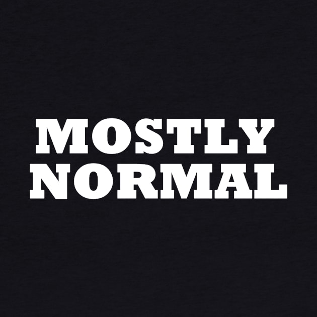 Mostly Normal by unclejohn